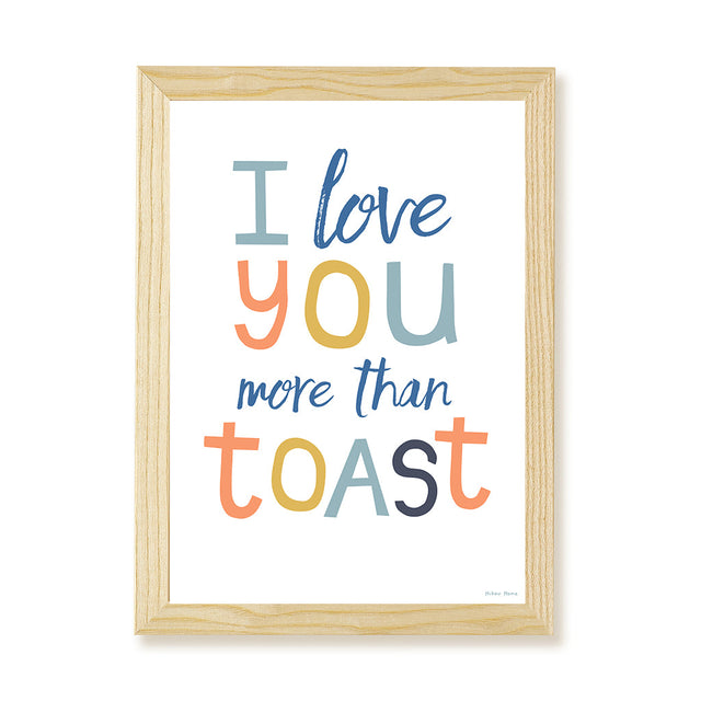 Hibou Design I Love You More Than Toast Art Print - Blue Melange