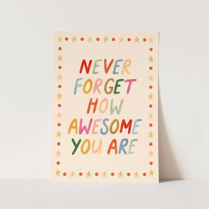 Kid of the Village Never Forget How Awesome You Are Fine Art Print