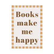 Autumns Corner Books Make Me Happy Art Print - Checkerboard Edition
