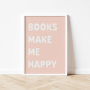 Autumns Corner Books Make Me Happy Art Print
