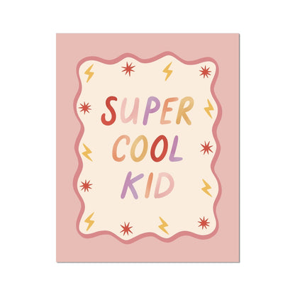 Kid of the Village Super Cool Kid Fine Art Print - Pink