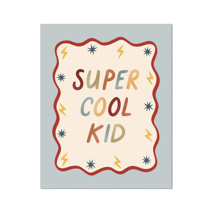 Kid of the Village Super Cool Kid Fine Art Print - Blue