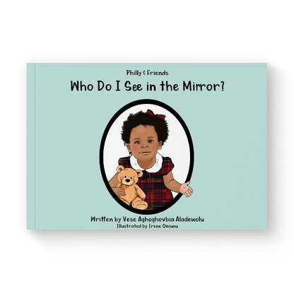 Philly & Friends Who Do I See in the Mirror? by Philly & Friends - Hardback Picture Book